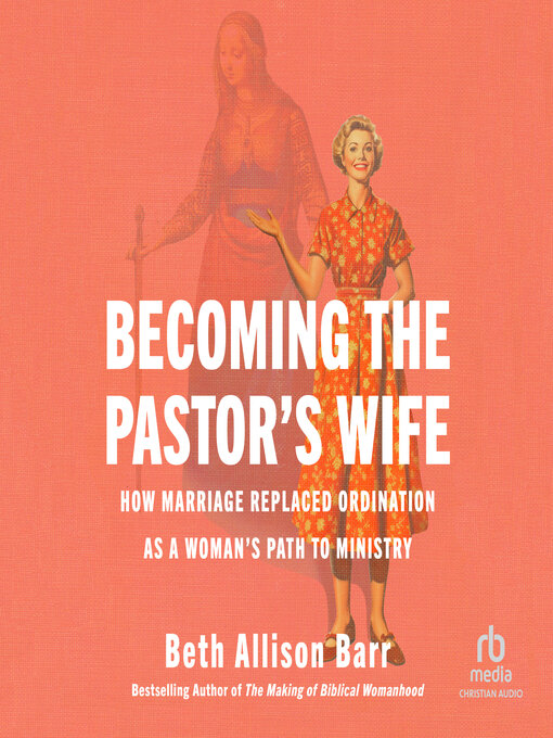 Title details for Becoming the Pastor's Wife by Beth Allison Barr - Wait list